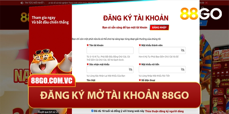 Đăng ký mở tài khoản 88GO nhanh chóng