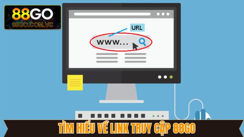 Tìm hiểu về link truy cập được cập nhất mới nhất 